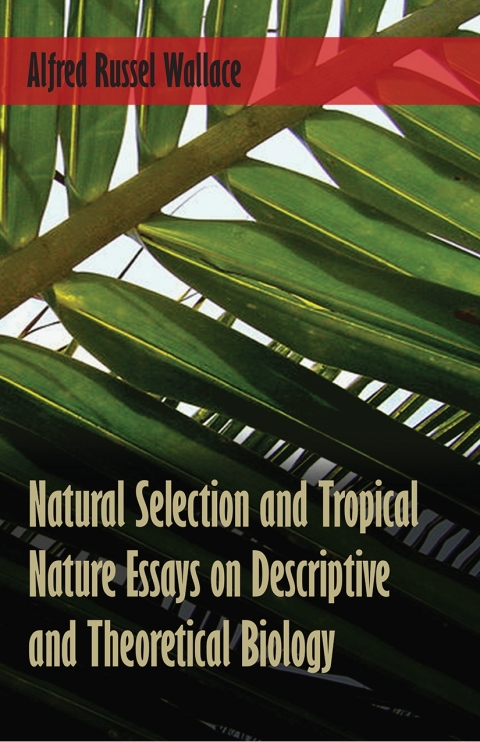 Cover image for book Natural Selection and Tropical Nature Essays on Descriptive and Theoretical Biology