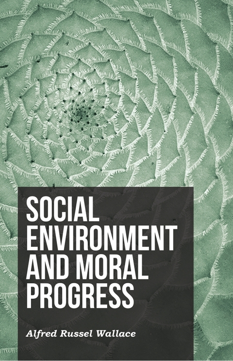 Cover image for book Social Environment and Moral Progress