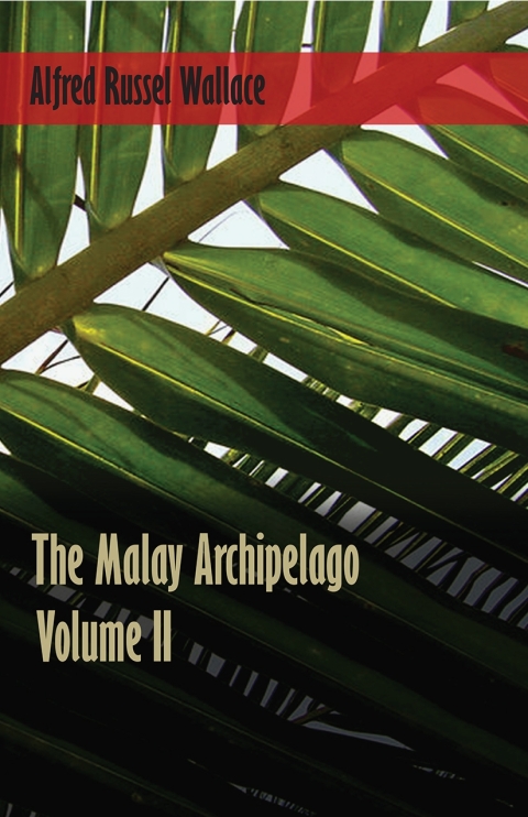 Cover image for book The Malay Archipelago, Volume 2.