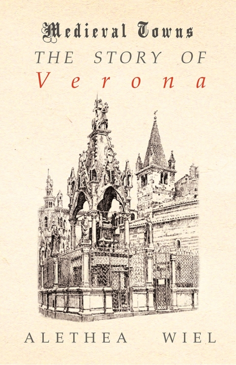 Cover image for book The Story of Verona (Medieval Towns Series)