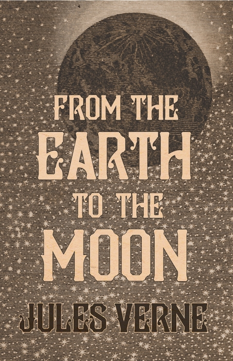 Cover image for book From the Earth to the Moon