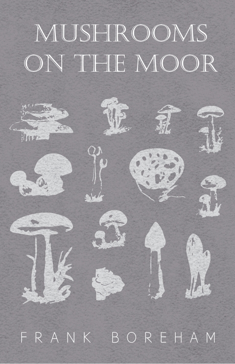 Cover image for book Mushrooms on the Moor