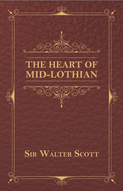 Cover image for book The Heart of Mid-Lothian