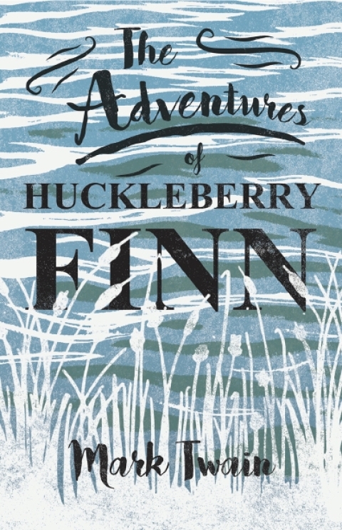 Cover image for book The Adventures of Huckleberry Finn