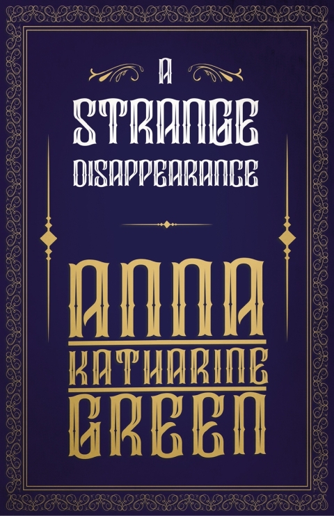 Cover image for book A Strange Disappearance