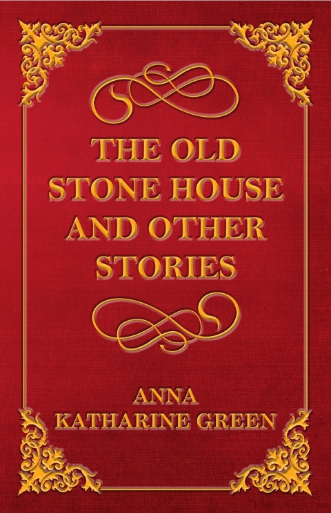 Cover image for book The Old Stone House and Other Stories
