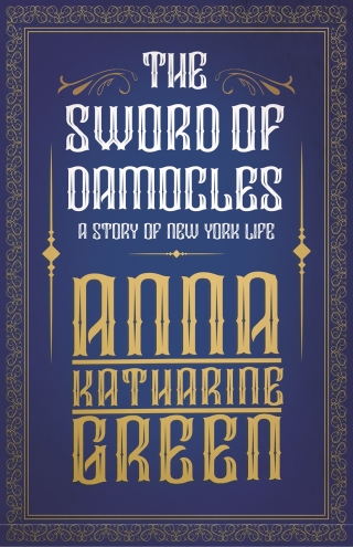The Sword of Damocles - A Story of New York Life