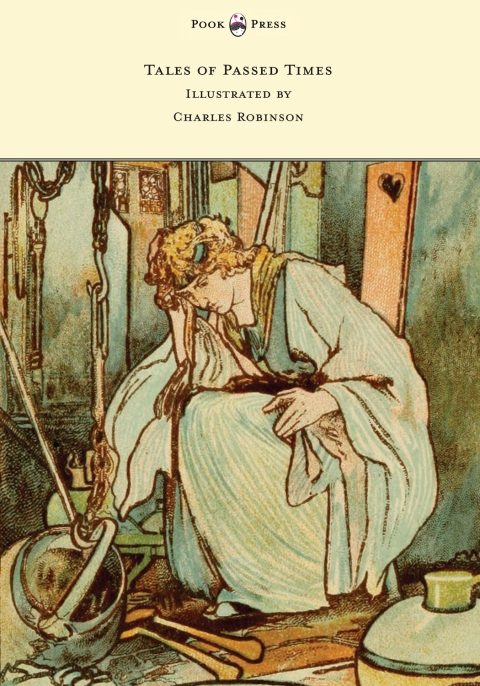 Tales of Passed Times - Illustrated by Charles Robinson 