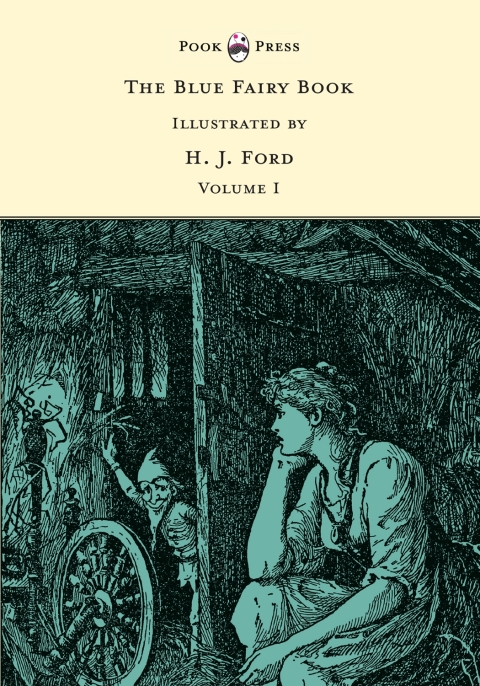 Cover image for book The Blue Fairy Book  - Illustrated by H. J. Ford  - Volume I