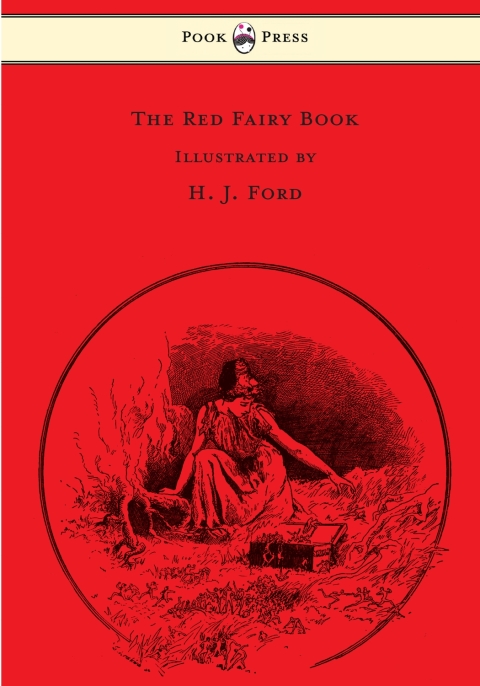 Cover image for book The Red Fairy Book - Illustrated by H. J. Ford