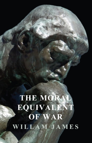 The Moral Equivalent of War
