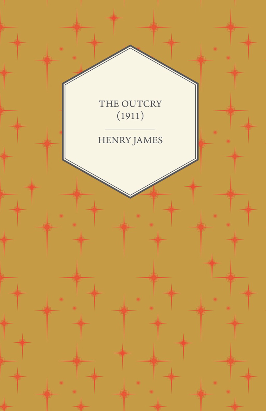 The Outcry (1911) (eBook) - Henry James,