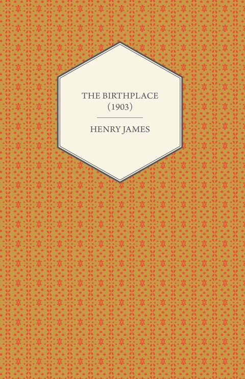 Cover image for book The Birthplace (1903)