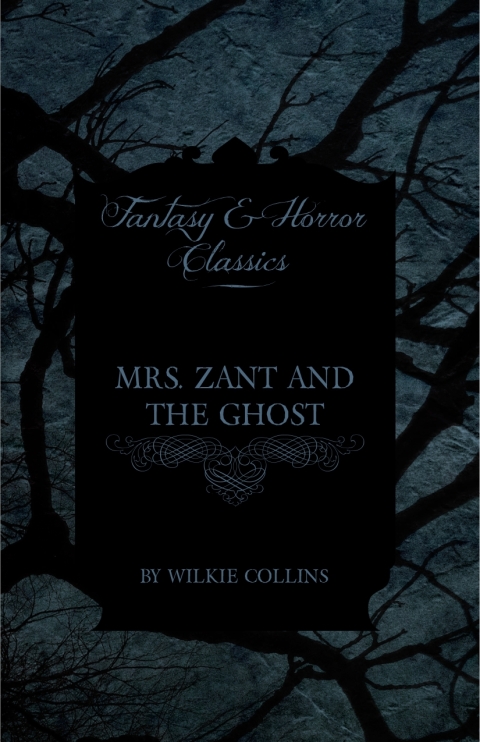 Cover image for book Mrs. Zant and the Ghost ('The Ghost's Touch') (Fantasy and Horror Classics)