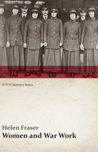 Imagen de portada: Women and War Work (WWI Centenary Series) 9781473313118