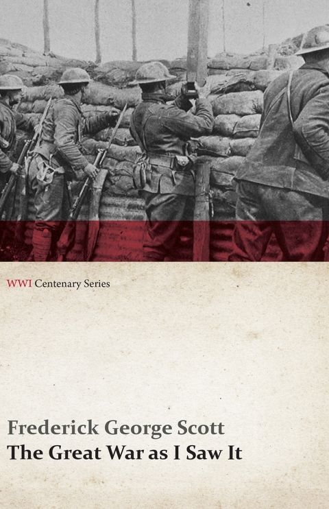 Cover image for book The Great War as I Saw It (WWI Centenary Series)