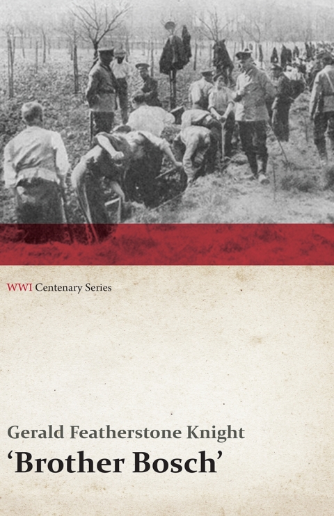 Cover image for book Brother Bosch', an Airman's Escape from Germany (WWI Centenary Series)
