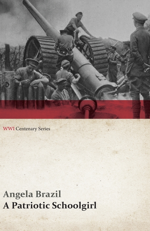 Cover image for book A Patriotic Schoolgirl (WWI Centenary Series)