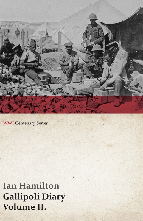 Cover image for book Gallipoli Diary, Volume II. (WWI Centenary Series)