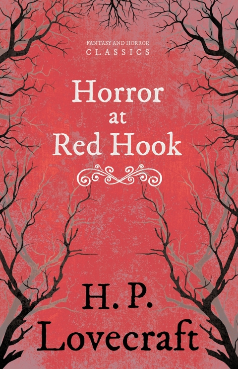 Cover image for book The Horror at Red Hook (Fantasy and Horror Classics)