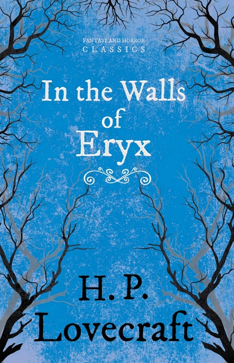 Cover image for book In the Walls of Eryx (Fantasy and Horror Classics)