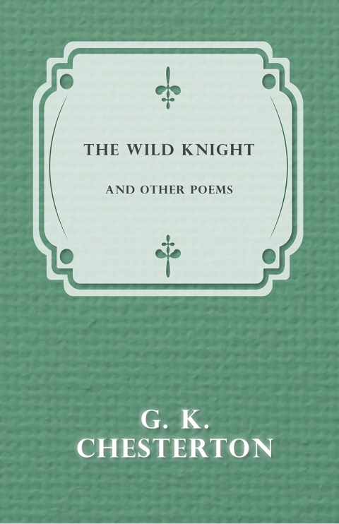 Cover image for book The Wild Knight and Other Poems