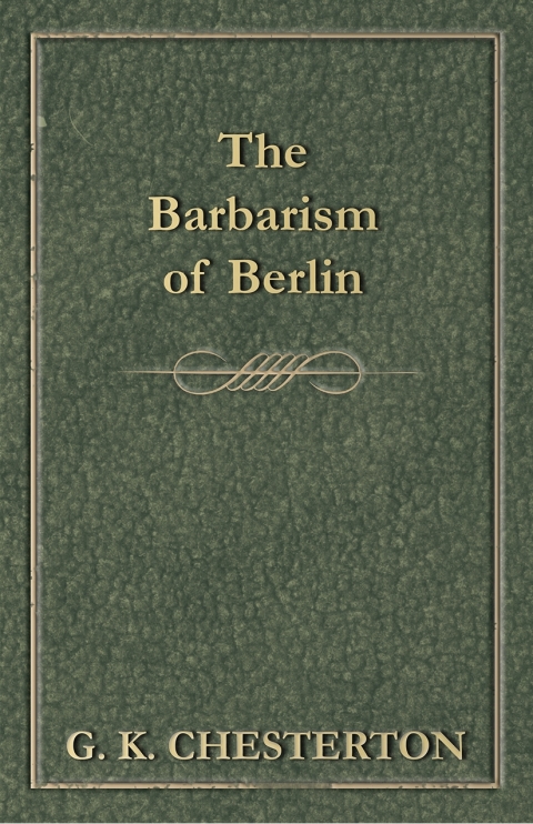 Cover image for book The Barbarism of Berlin