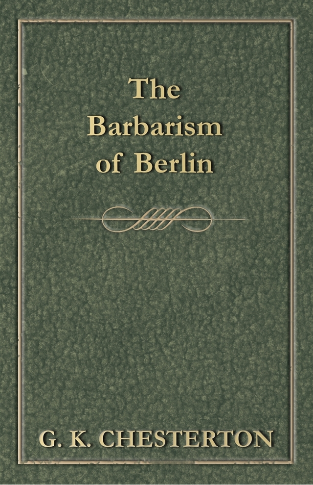 The Barbarism of Berlin
