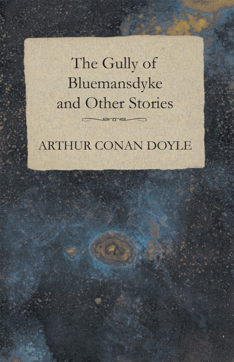 Cover image for book The Gully of Bluemansdyke and Other Stories