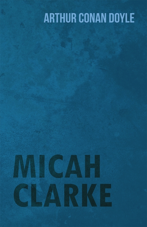 Cover image for book Micah Clarke (1888)