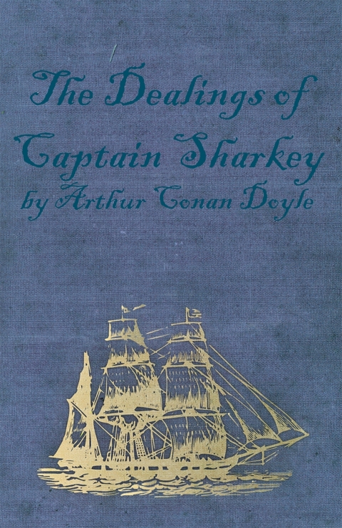 Cover image for book The Dealings of Captain Sharkey (1925)