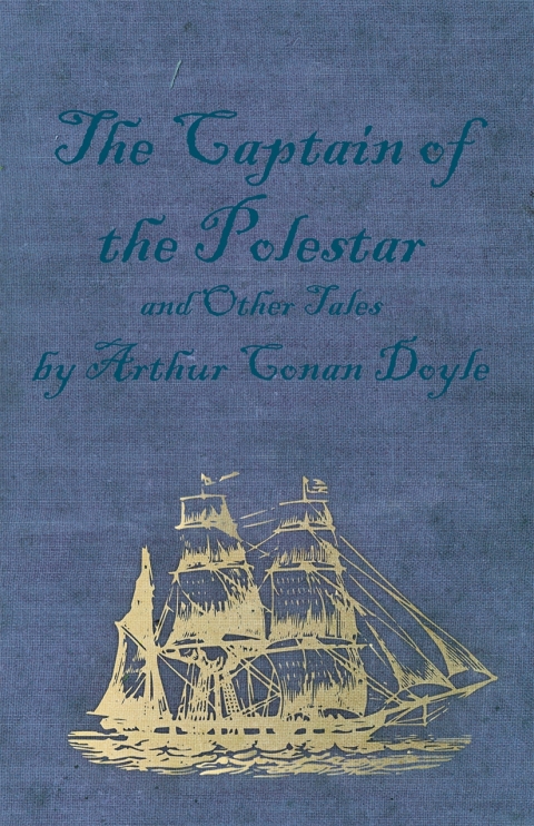 Cover image for book The Captain of the Polestar and Other Tales