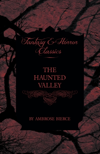 The Haunted Valley