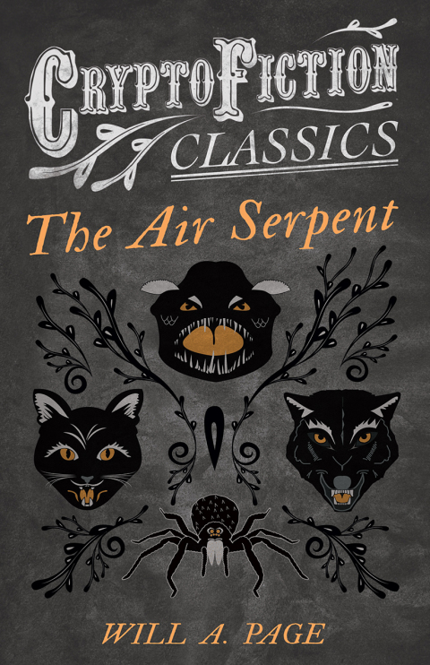 Cover image for book The Air Serpent (Cryptofiction Classics - Weird Tales of Strange Creatures)