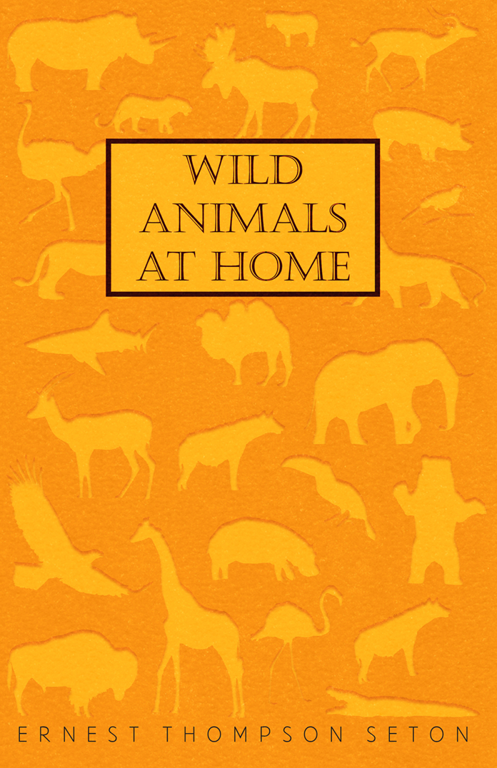 Wild Animals at Home (eBook) - Ernest Thompson Seton,