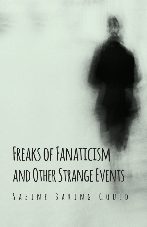 Cover image for book Freaks of Fanaticism and Other Strange Events