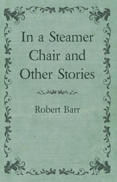 Cover image for book In a Steamer Chair and Other Stories