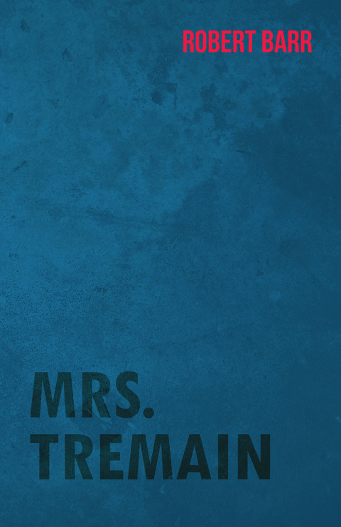Cover image for book Mrs. Tremain