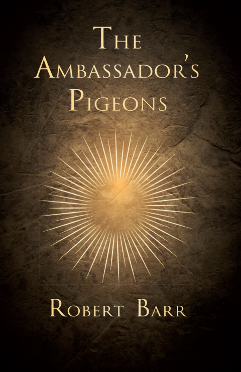 Cover image for book The Ambassador's Pigeons
