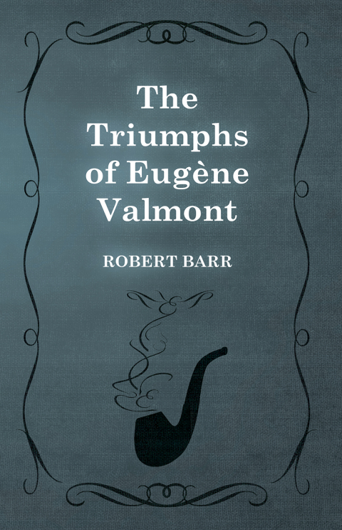 Cover image for book The Triumphs of EugÃ¨ne Valmont