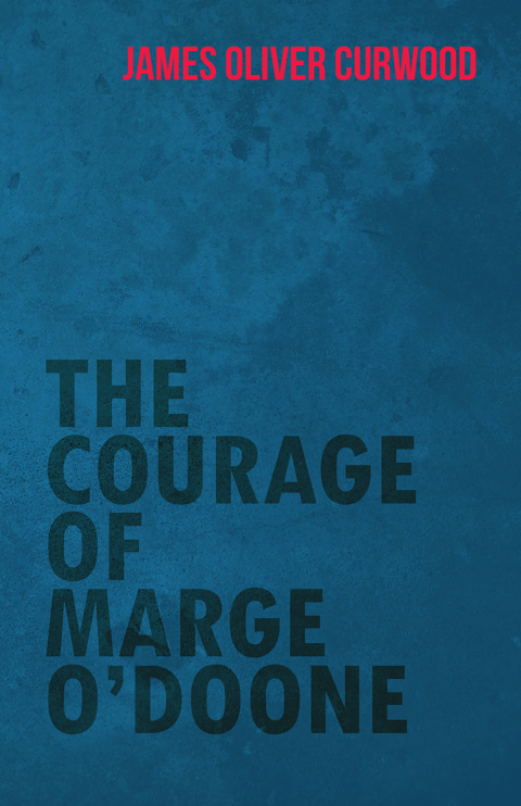 Cover image for book The Courage of Marge O'Doone