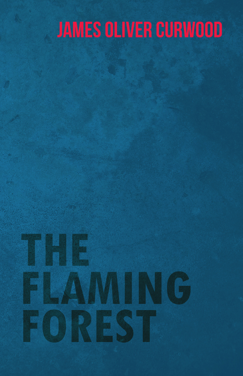 Cover image for book The Flaming Forest