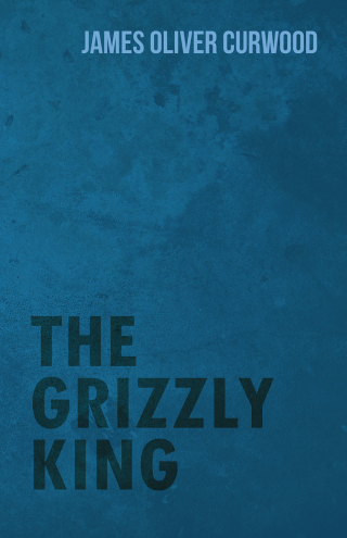 The Grizzly King