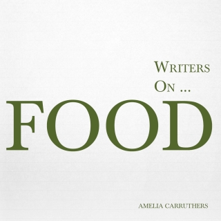 Writers on... Food