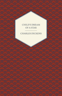 Cover image: A Child's Dream of a Star 9781409798583