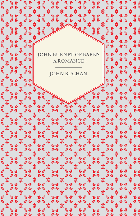 Cover image for book John Burnet of Barns - A Romance