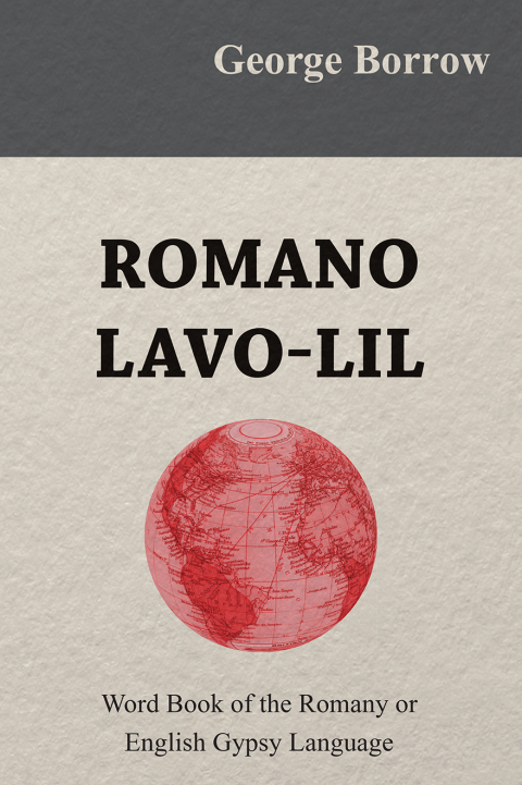 Cover image for book Romano Lavo-Lil  - Word Book of the Romany or English Gypsy Language