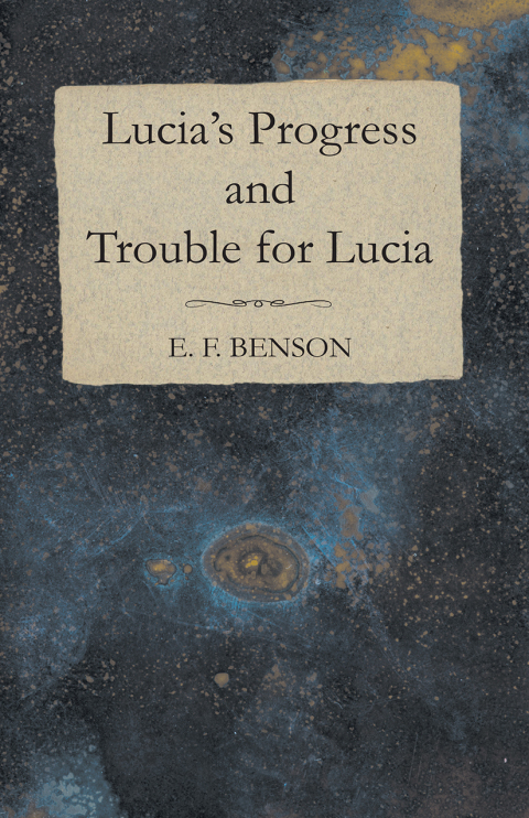 Cover image for book Lucia's Progress and Trouble for Lucia