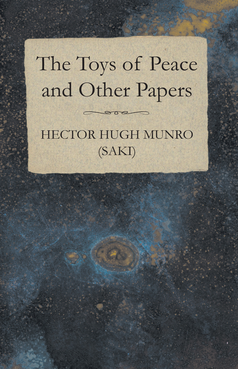 Cover image for book The Toys of Peace and Other Papers