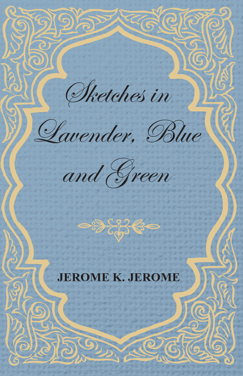 Cover image for book Sketches in Lavender, Blue and Green